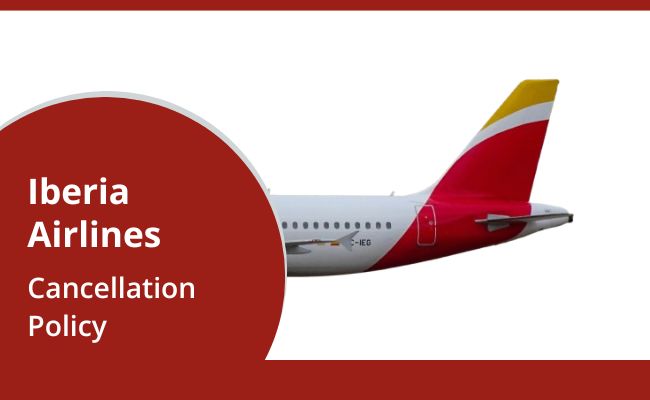 Cancellation Policy Iberia Airlines