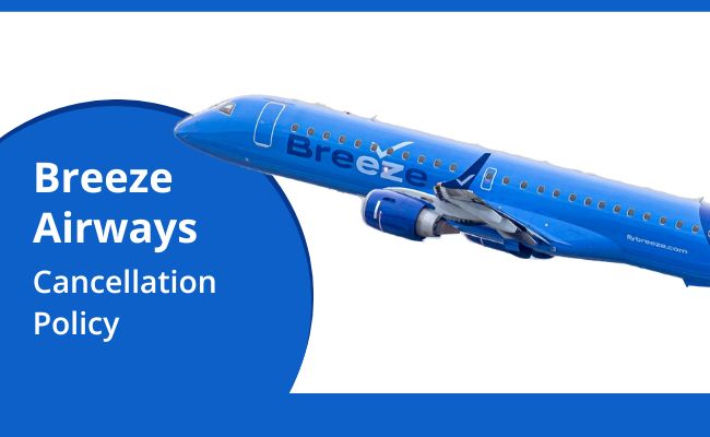 Cancellation Policy Breeze Airways