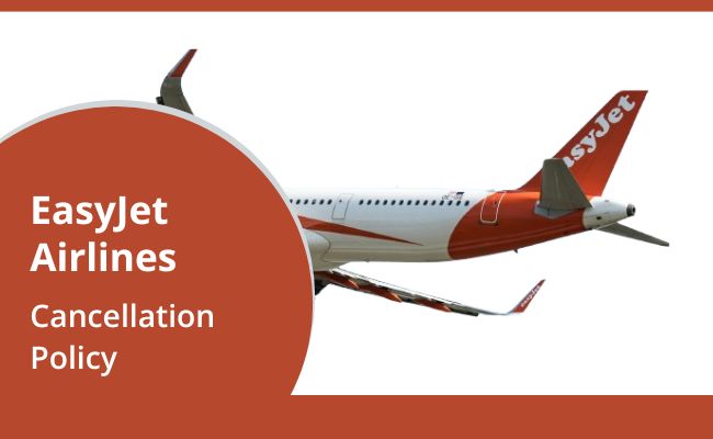 Cancellation Policy EasyJet Airlines