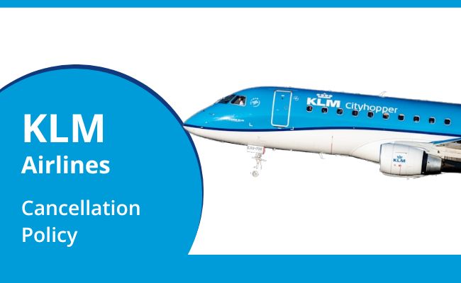 Cancellation Policy KLM Airlines