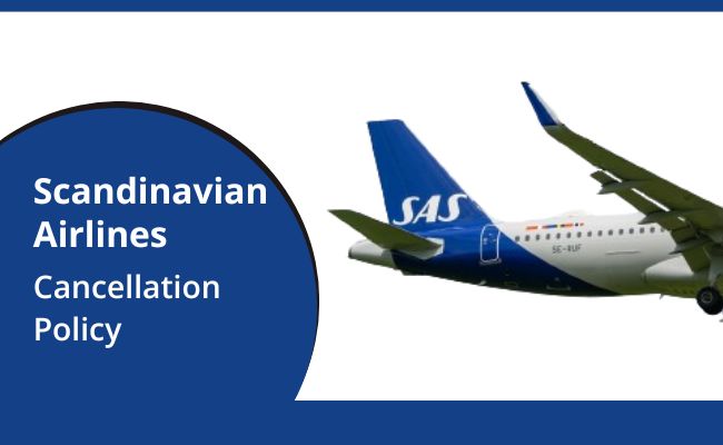 Cancellation Policy Scandinavian Airlines