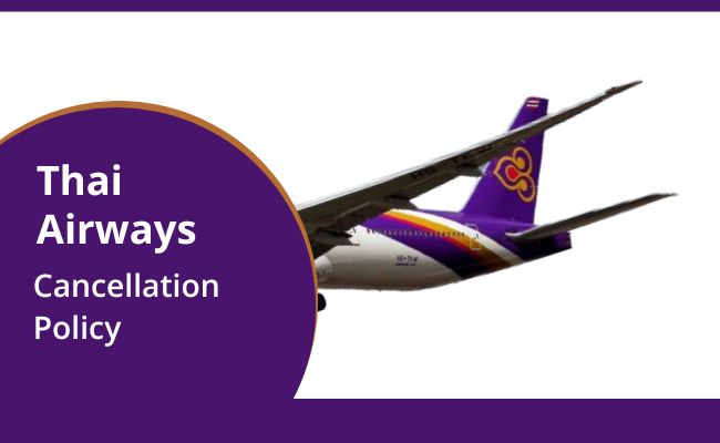 Cancellation Policy Thai Airways