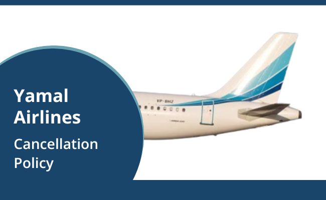 Cancellation Policy Yamal Airlines 