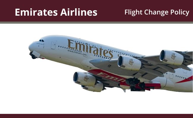 Emirates Airlines Flight Change Policy