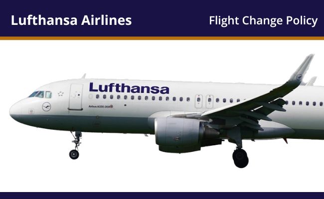 Lufthansa Airlines Flight Change Policy