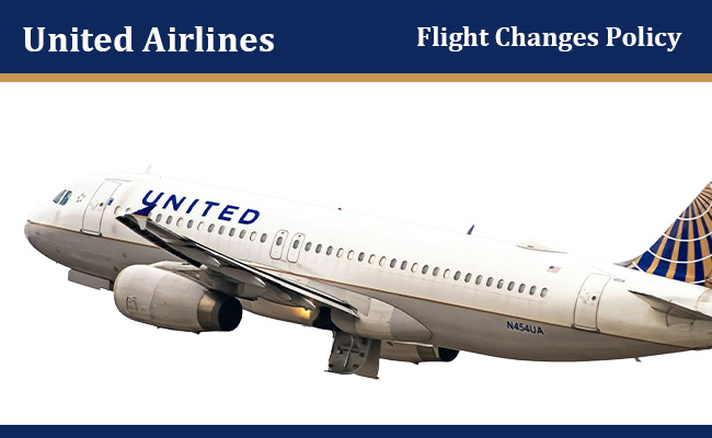 United Airlines Flight Change Policy