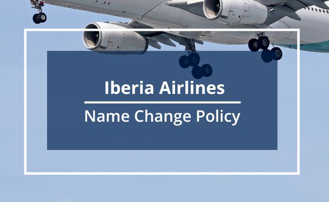 Iberia Airlines Name Correction Guidelines
